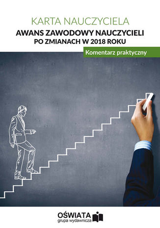 Okładka książki/ebooka Awans zawodowy nauczycieli po zmianach w 2018 roku. Komentarz praktyczny