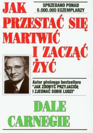 Okładka książki/ebooka Jak przestać się martwić i zacząć żyć