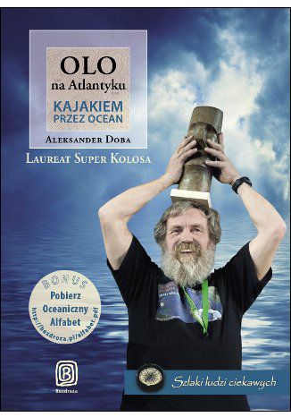 Okładka książki/ebooka Olo na Atlantyku. Kajakiem przez ocean