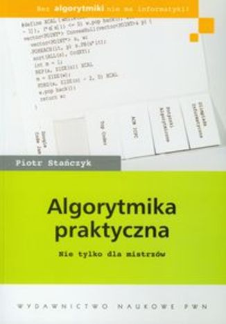 Okładka książki Algorytmika praktyczna. Nie tylko dla mistrzów