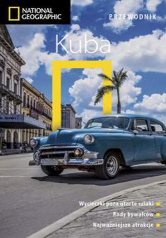 Okładka książki/ebooka Kuba Przewodnik National Geographic