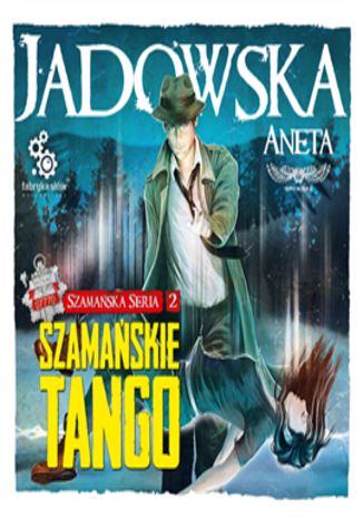 Okładka książki/ebooka Szamańskie tango