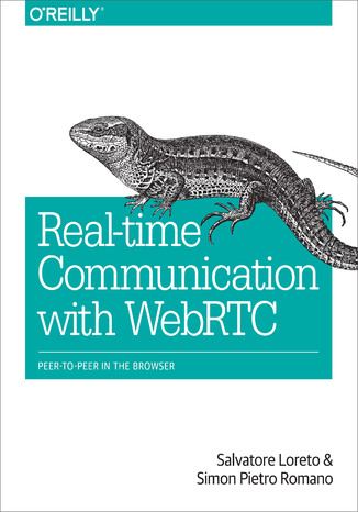 Okładka książki/ebooka Real-Time Communication with WebRTC. Peer-to-Peer in the Browser