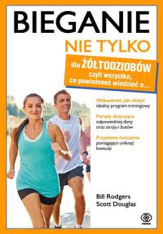 Okładka książki/ebooka Bieganie nie tylko dla żółtodziobów