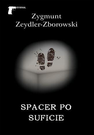 Okładka książki/ebooka Kryminał. Spacer po suficie