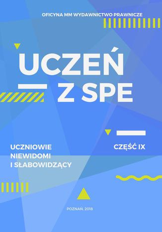 Okładka książki/ebooka Uczeń z SPE - Uczniowie niewidomi i słabowidzący