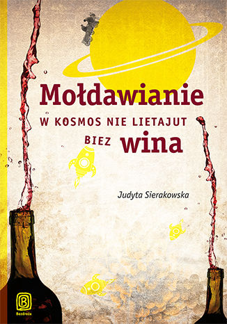 Okładka książki/ebooka Mołdawianie w kosmos nie lietajut biez wina. Książka z autografem