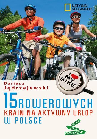 Okładka książki/ebooka 15 rowerowych krain na aktywny urlop w Polsce
