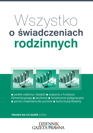 Okładka książki/ebooka Wszystko o świadczeniach rodzinnych