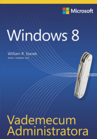 Okładka książki/ebooka Vademecum Administratora Windows 8