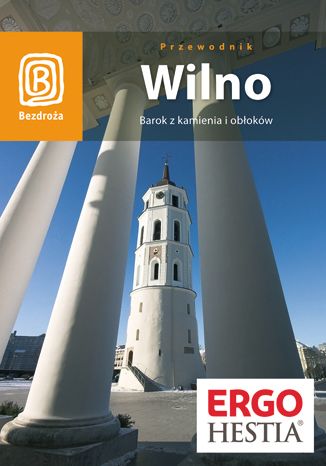 Okładka książki/ebooka Wilno. Barok z kamienia i obłoków. Wydanie 4