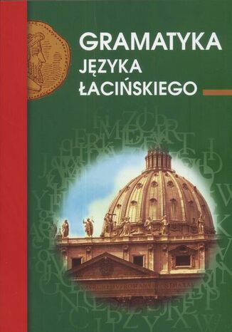 Okładka książki/ebooka Gramatyka języka łacińskiego