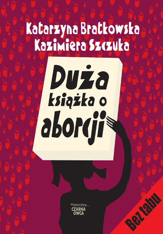 Okładka książki/ebooka Duża książka o aborcji