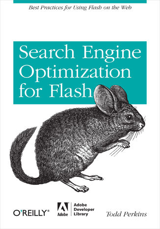 Okładka książki/ebooka Search Engine Optimization for Flash. Best practices for using Flash on the web
