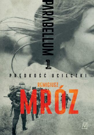 Okładka książki/ebooka Parabellum 1. Prędkość ucieczki