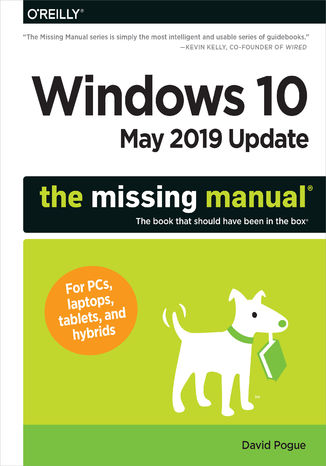 Okładka książki/ebooka Windows 10 May 2019 Update: The Missing Manual. The Book That Should Have Been in the Box