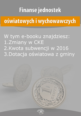 Okładka książki/ebooka Finanse jednostek oświatowych i wychowawczych, wydanie grudzień 2015 r