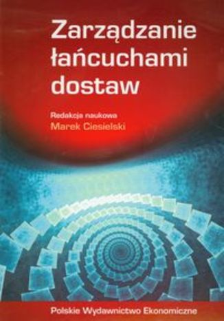 Okładka książki/ebooka Zarządzanie łańcuchami dostaw