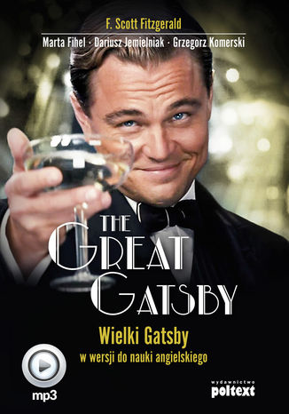 Okładka książki/ebooka The Great Gatsby. Wielki Gatsby w wersji do nauki angielskiego