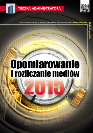 Okładka książki/ebooka Opomiarowanie i rozliczanie mediów 2015