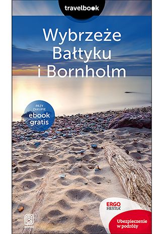 Okładka książki/ebooka Wybrzeże Bałtyku i Bornholm. Travelbook. Wydanie 2