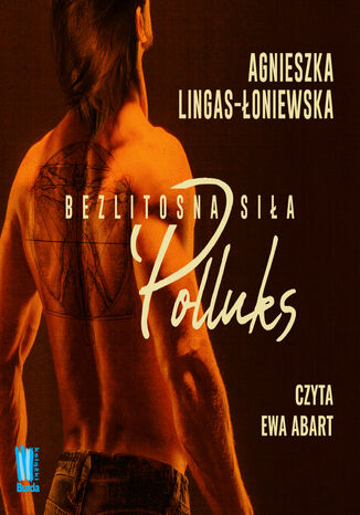 Okładka książki/ebooka Polluks. Bezlitosna siła, t.2