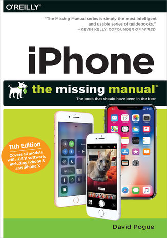 Okładka książki iPhone: The Missing Manual. The book that should have been in the box. 11th Edition