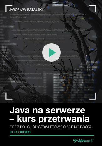 Okładka książki/ebooka Java na serwerze - kurs przetrwania. Obóz drugi. Od serwletów do Spring Boota