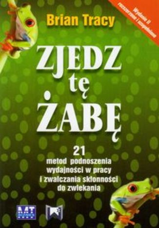 Okładka książki/ebooka Zjedz tę żabę