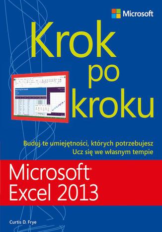 Okładka książki/ebooka Microsoft Excel 2013. Krok po kroku