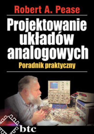 Okładka książki Projektowanie układów analogowych. Poradnik praktyczny