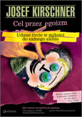 Okładka książki/ebooka Cel przez egoizm. Udane życie w miłości do samego siebie