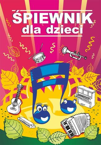 Okładka książki/ebooka Śpiewnik dla dzieci
