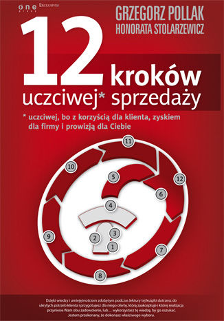 12 kroków uczciwej* sprzedaży Grzegorz Pollak, Honorata Stolarzewicz - okładka książki