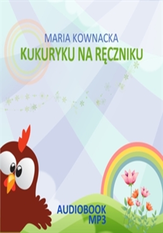 Okładka książki/ebooka Kukuryku na ręczniku