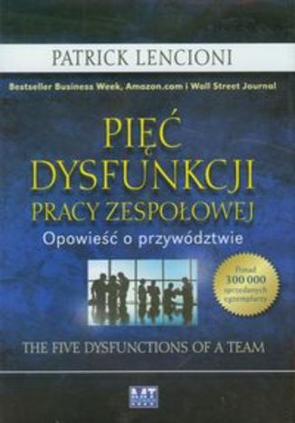 Okładka książki/ebooka Pięć dysfunkcji pracy zespołowej