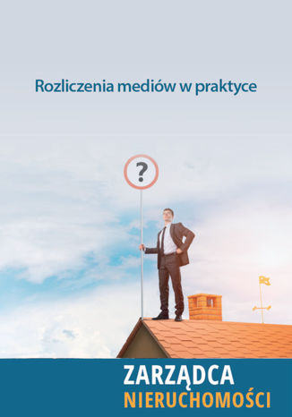 Okładka książki/ebooka Rozliczenia mediów w praktyce