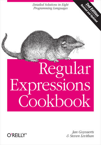 Okładka książki/ebooka Regular Expressions Cookbook. Detailed Solutions in Eight Programming Languages. 2nd Edition