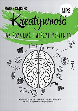 Okładka książki/ebooka KREATYWNOŚĆ. Jak rozwijać twórcze myślenie?
