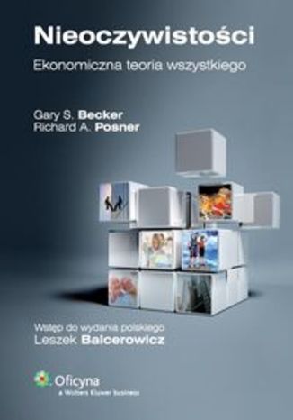 Okładka książki/ebooka Nieoczywistości. Ekonomiczna teoria wszystkiego