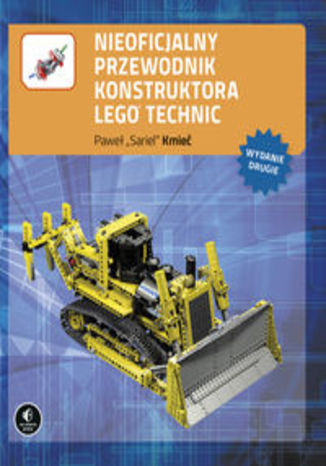 Okładka książki/ebooka Nieoficjalny przewodnik konstruktora Lego Technic. Wydanie II