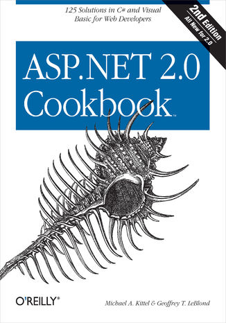 Okładka książki/ebooka ASP.NET 2.0 Cookbook. 125 Solutions in C# and Visual Basic for Web Developers. 2nd Edition