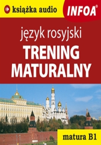 Okładka książki/ebooka Trening maturalny - język rosyjski (B1)