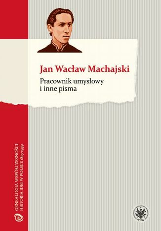 Okładka książki/ebooka Pracownik umysłowy i inne pisma