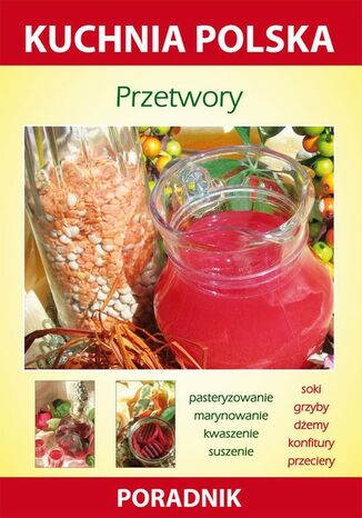 Okładka książki/ebooka Przetwory. Kuchnia polska. Poradnik