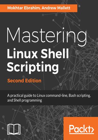 Okładka książki/ebooka Mastering Linux Shell Scripting,