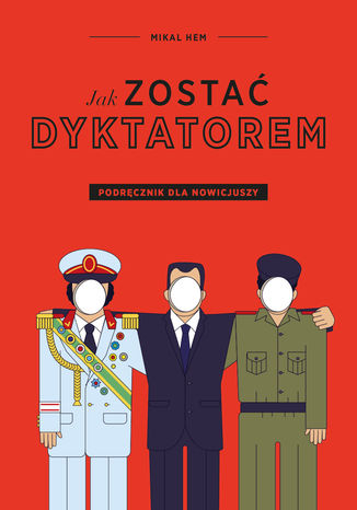 Okładka książki/ebooka Jak zostać dyktatorem