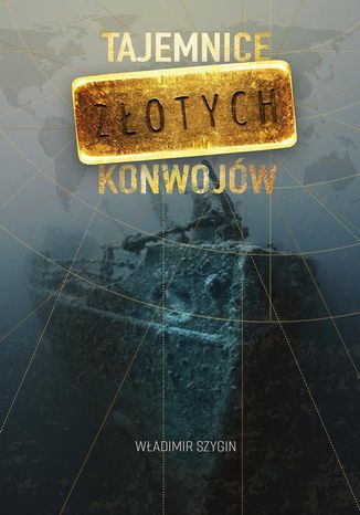 Okładka książki/ebooka Tajemnice złotych konwojów