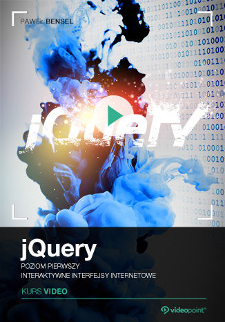 Okładka książki/ebooka jQuery. Kurs video. Poziom pierwszy. Interaktywne interfejsy internetowe