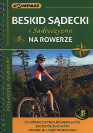 Okładka książki/ebooka Przewodnik rowerowy Beskid Sądecki i Sądecczyzna na rowerze